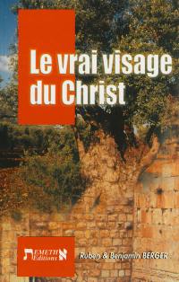 Le vrai visage du Christ