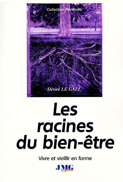 Les racines du bien-être