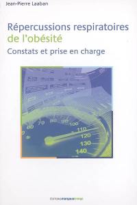 Répercussions respiratoires de l'obésité : constats et prise en charge