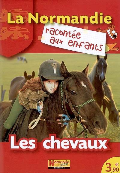 Les chevaux