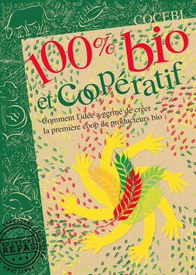 100 % bio et coopératif : comment l'idée a germé de créer la première coop de producteurs bio