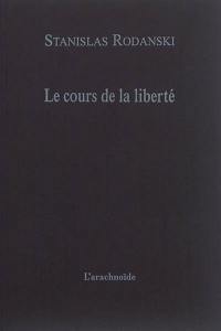 Le cours de la liberté