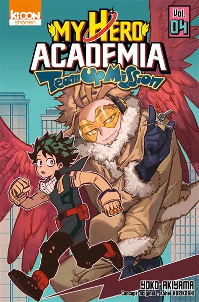 My hero academia : Team up mission. Vol. 4