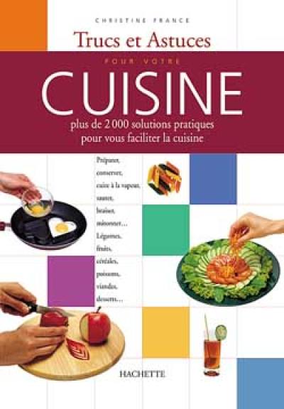 Trucs et astuces pour votre cuisine