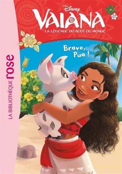 Vaiana : la légende du bout du monde. Vol. 10. Bravo, Pua !