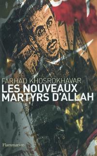 Les nouveaux martyrs d'Allah