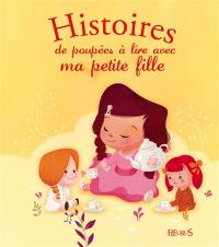 Histoires de poupées à lire avec ma petite fille