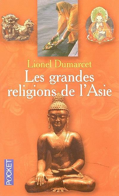 Les grandes religions de l'Asie