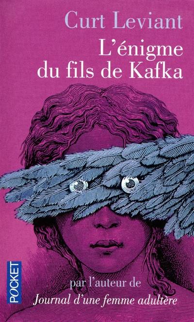 L'énigme du fils de Kafka