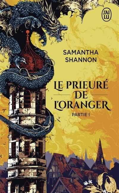 Le Prieuré de l'oranger. Vol. 1