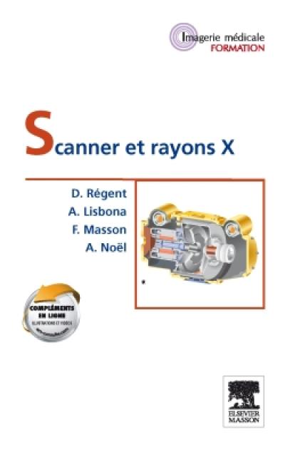 Scanner et rayons X