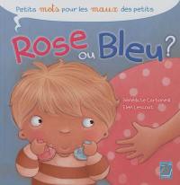 Rose ou bleu ?