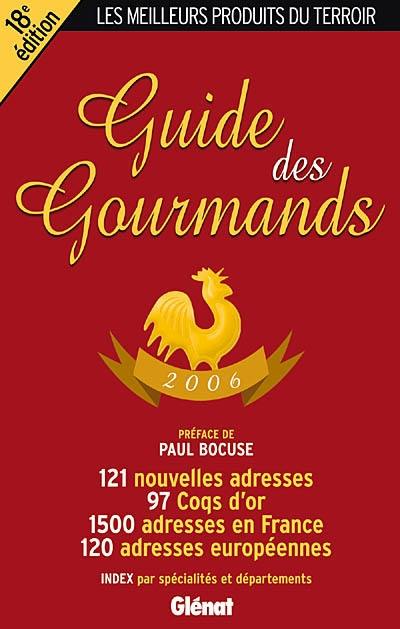 Le guide des gourmands 2006