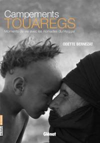 Campements touaregs : moments de vie avec les nomades du Hoggar