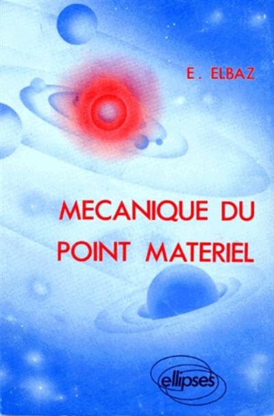 Mécanique du point matériel