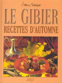 Le gibier : recettes d'automne