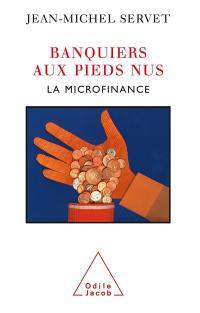 Banquiers aux pieds nus : la microfinance