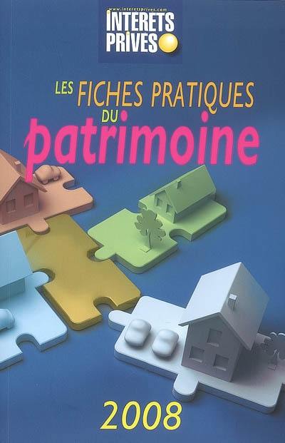 Les fiches pratiques du patrimoine 2008