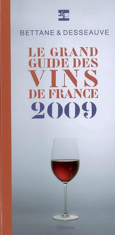 Le grand guide des vins de France 2009