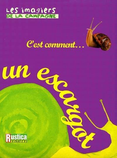 C'est comment... un escargot