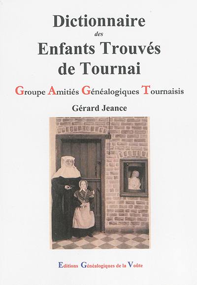 Dictionnaire des enfants trouvés de Tournai