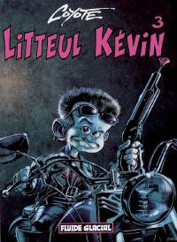 Litteul Kévin. Vol. 3