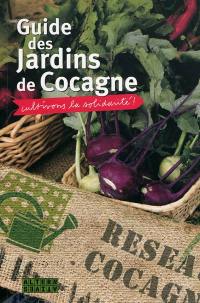 Guide des jardins de Cocagne : cultivons la solidarité !