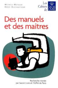 Des manuels et des maîtres