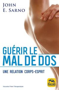 Guérir le mal de dos : une relation corps-esprit