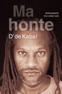 Ma honte : autobiographie d'un dysfonctionnement