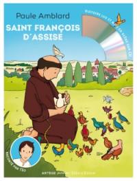 Saint François d'Assise : raconté par Téo