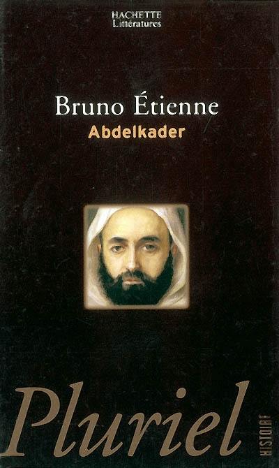 Abdelkader : isthme des isthmes (Barzakh al-barazikh)