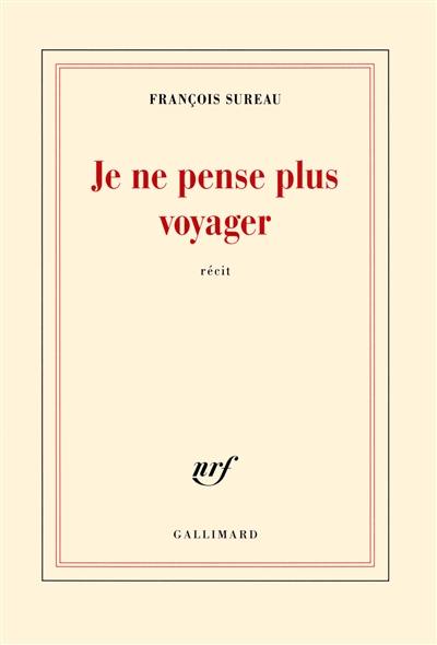 Je ne pense plus voyager : la mort de Charles de Foucauld : récit