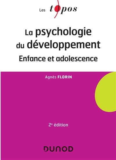 La psychologie du développement : enfance et adolescence