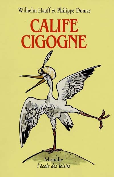 Calife cigogne