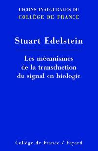 Les mécanismes de la transduction du signal en biologie