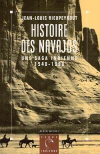 Histoire des Navajos : une saga indienne, 1540-1990