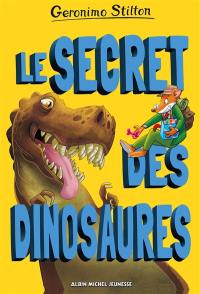 Sur l'île des derniers dinosaures. Le secret des dinosaures