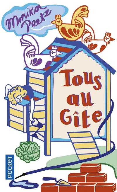 Tous au gîte !