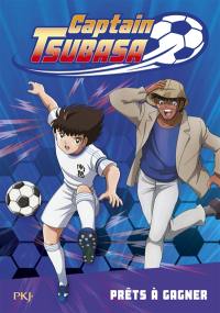 Captain Tsubasa. Vol. 3. Prêts à gagner