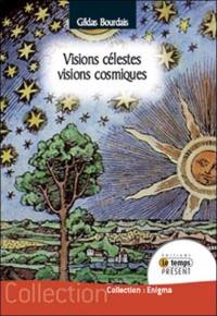 Visions célestes, visions cosmiques