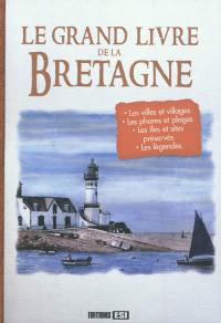 Le grand livre de la Bretagne