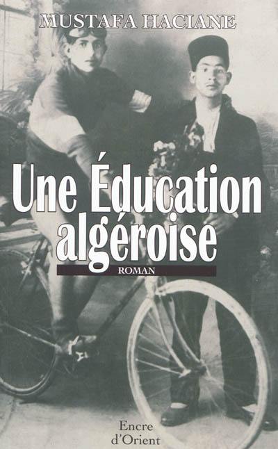 Une éducation algéroise