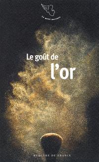 Le goût de l'or