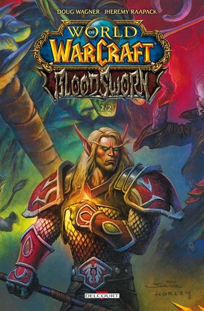 World of Warcraft : Bloodsworn. Vol. 2