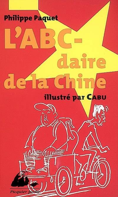 L'ABC-daire de la Chine