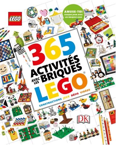 365 activités avec les briques Lego : constructions, jeux, défis, vidéos