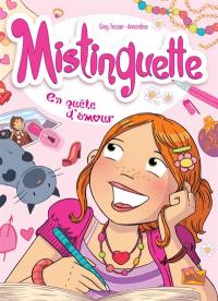 Mistinguette. Vol. 1. En quête d'amour