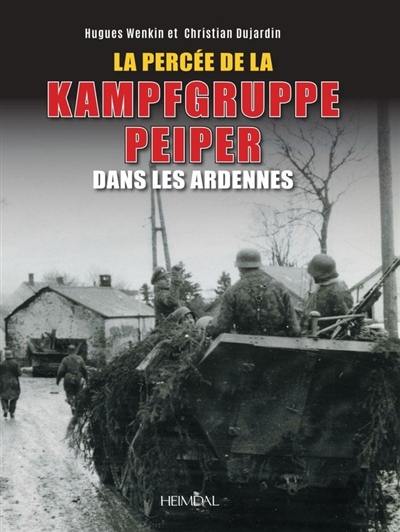 La percée de la Kampfgruppe Peiper dans les Ardennes