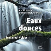 Eaux douces : à la découverte d'un milieu naturel breton